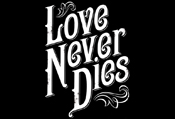 Love Never Dies
